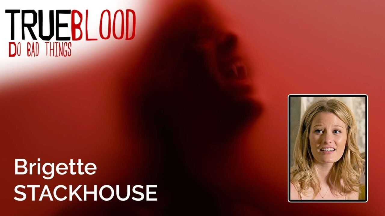 Brigette Stackhouse - série True Blood